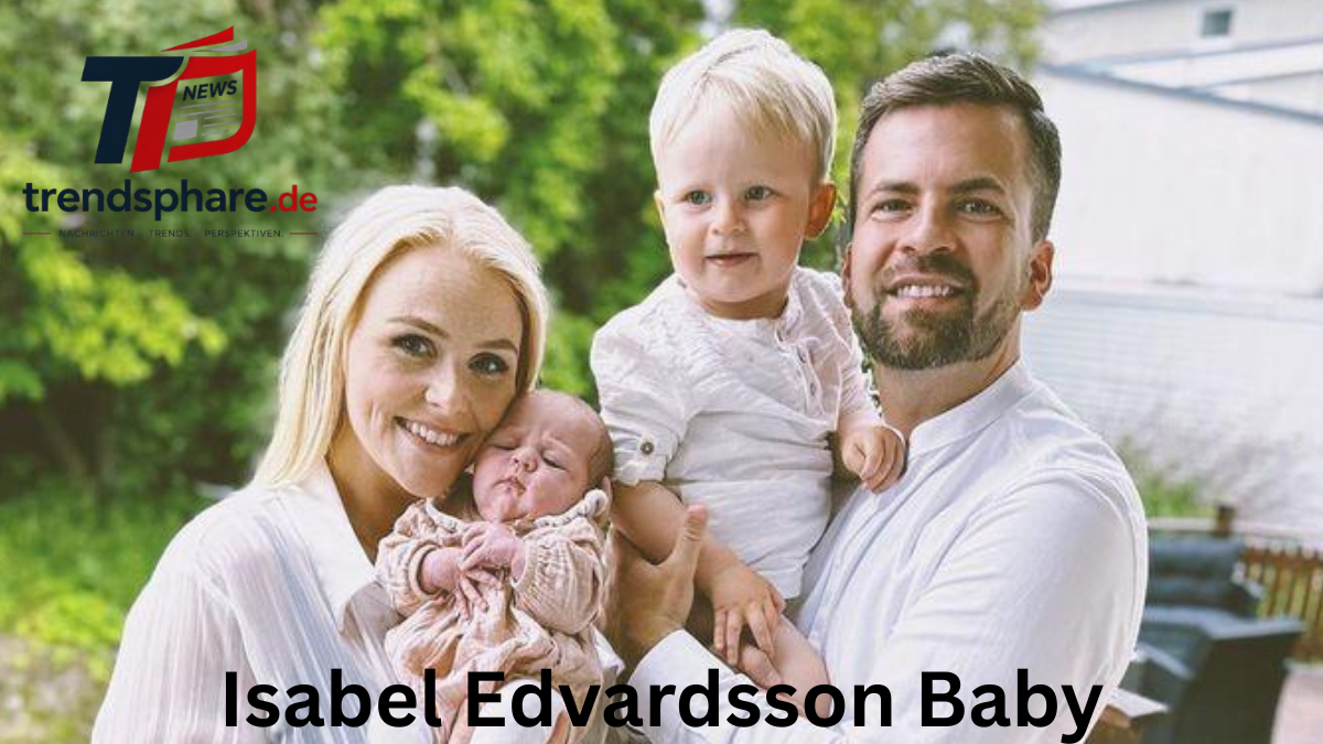 Isabel Edvardsson Baby Mädchen oder Junge?