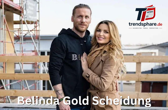 belinda gold scheidung