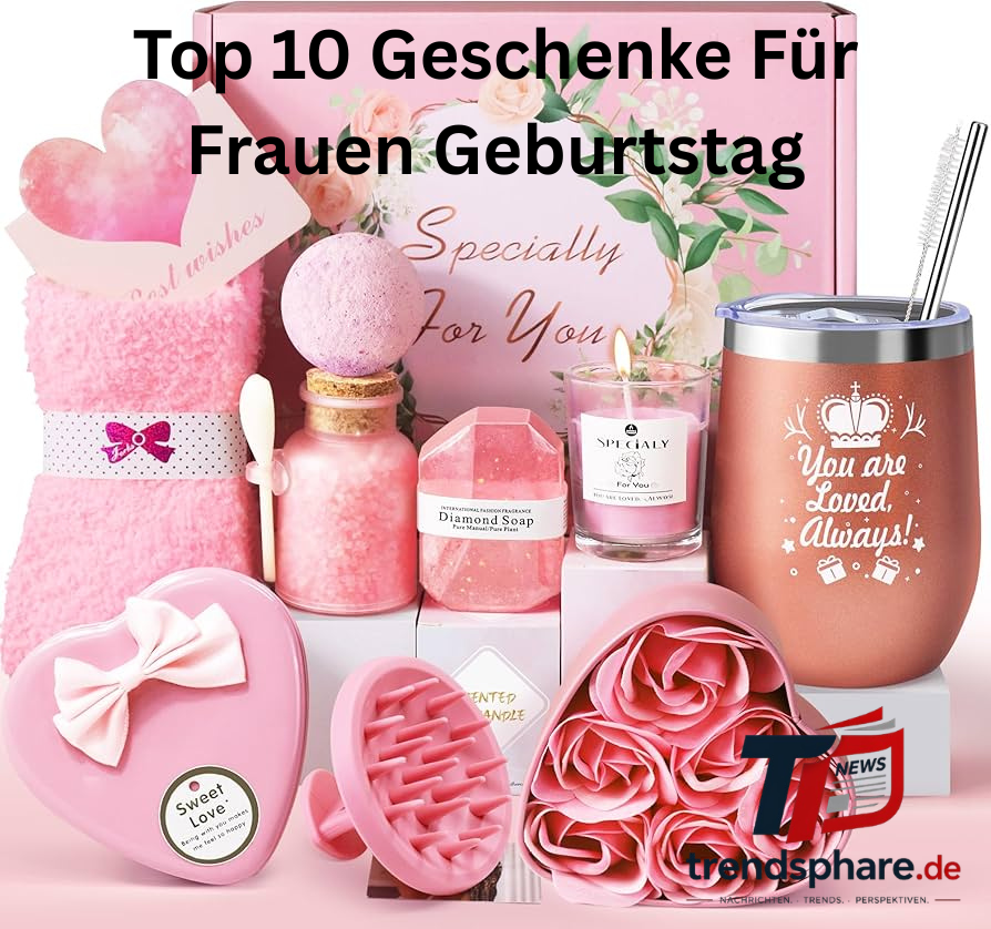 top 10 geschenke für frauen geburtstag top 10 geschenke für frauen geburtstag