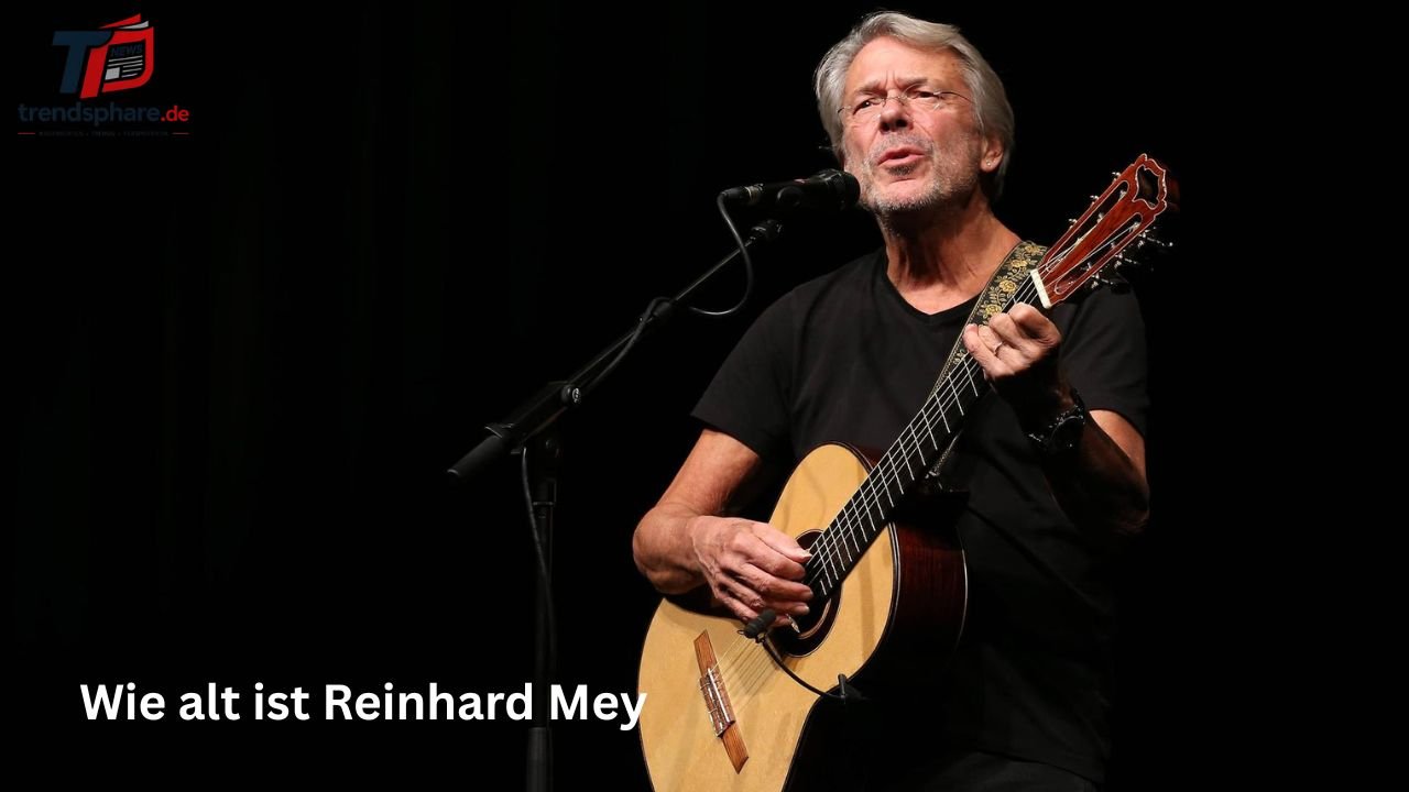 Wie alt ist Reinhard Mey heute wirklich erklärt