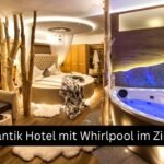 romantik hotel mit whirlpool im zimmer